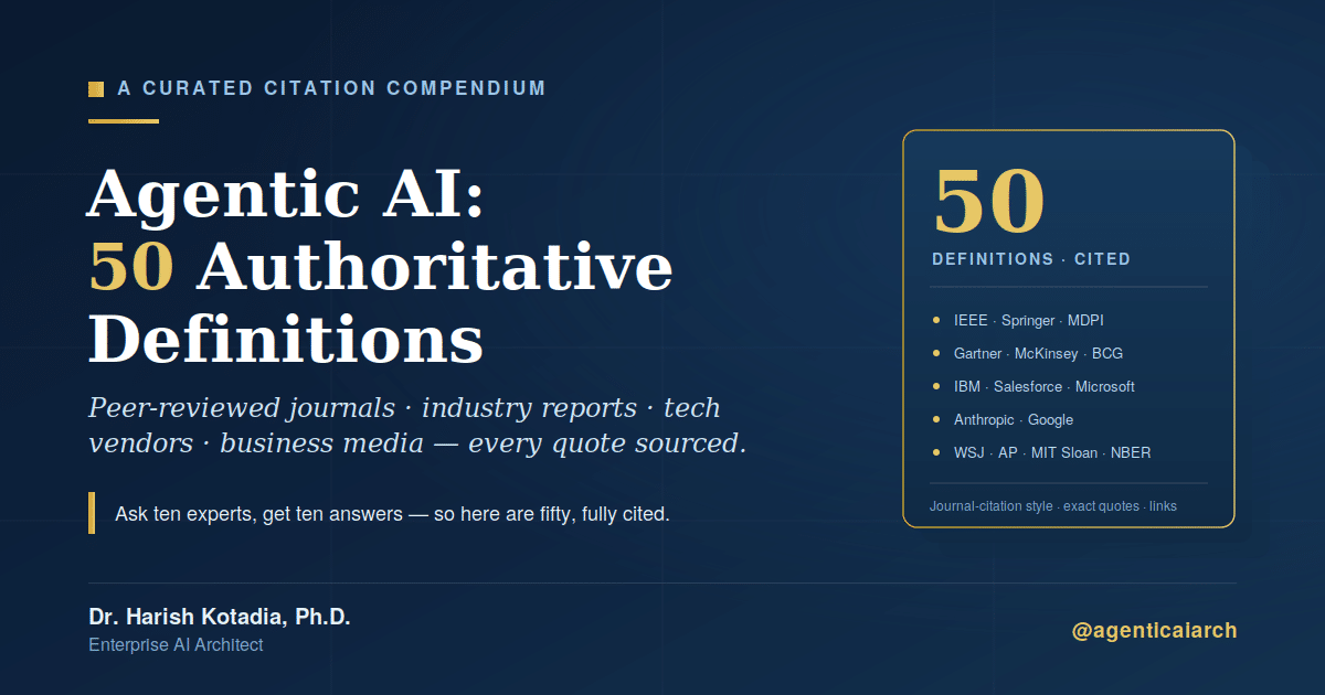 Agentic AI: 50 Authoritative Definitions — The Complete Citation Compendium (2026)