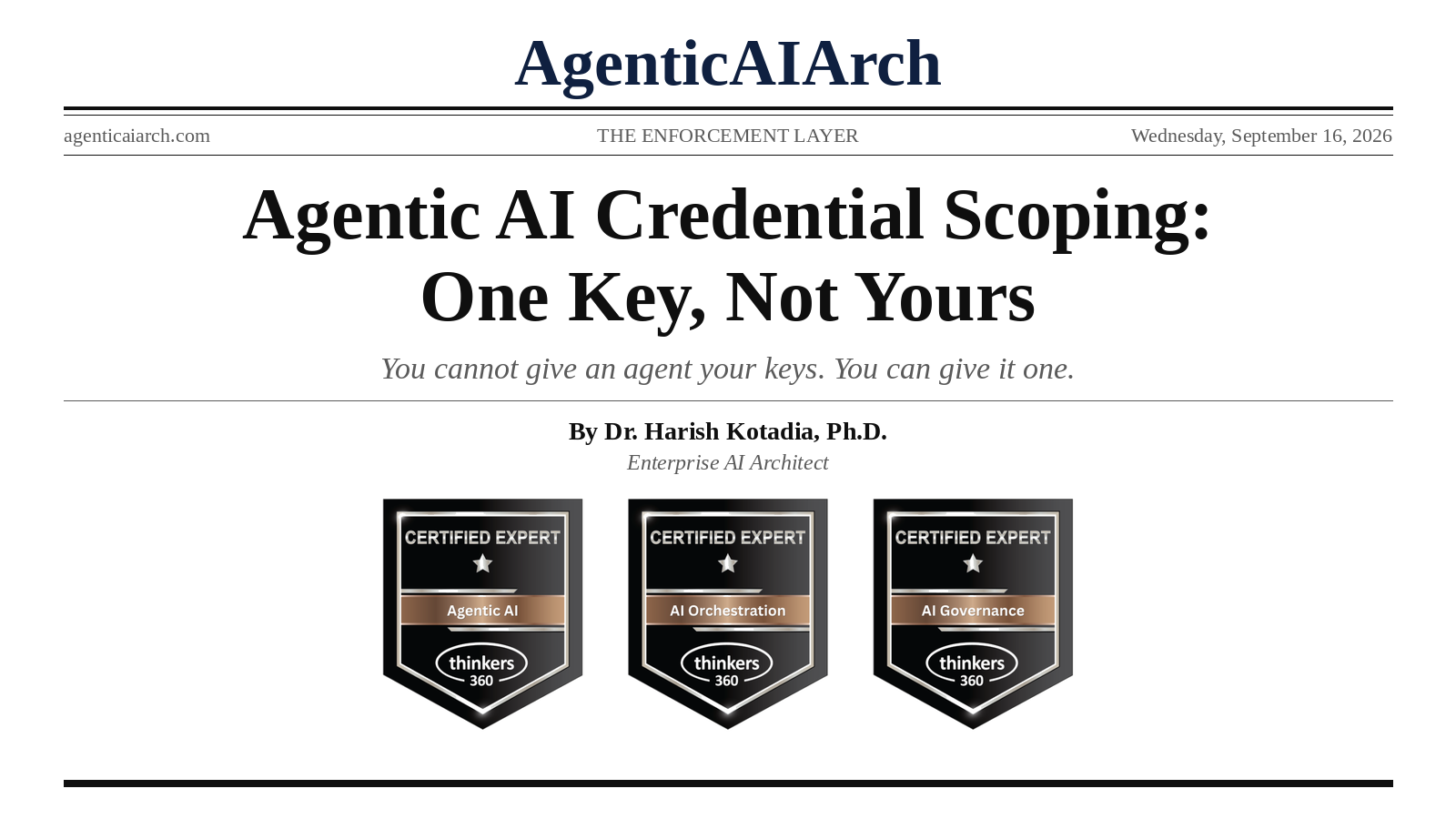 Agentic AI Credential Scoping: One Key, Not Yours