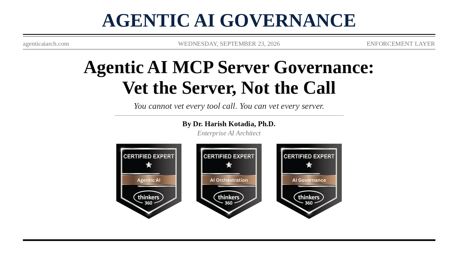 Agentic AI MCP Server Governance: Vet the Server, Not the Call
