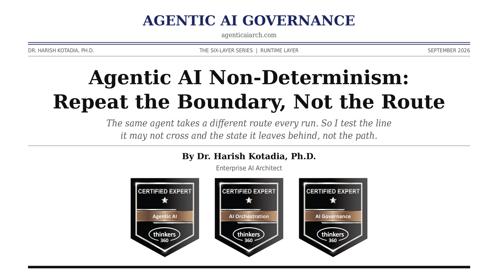 Agentic AI Non-Determinism: Repeat the Boundary, Not the Route