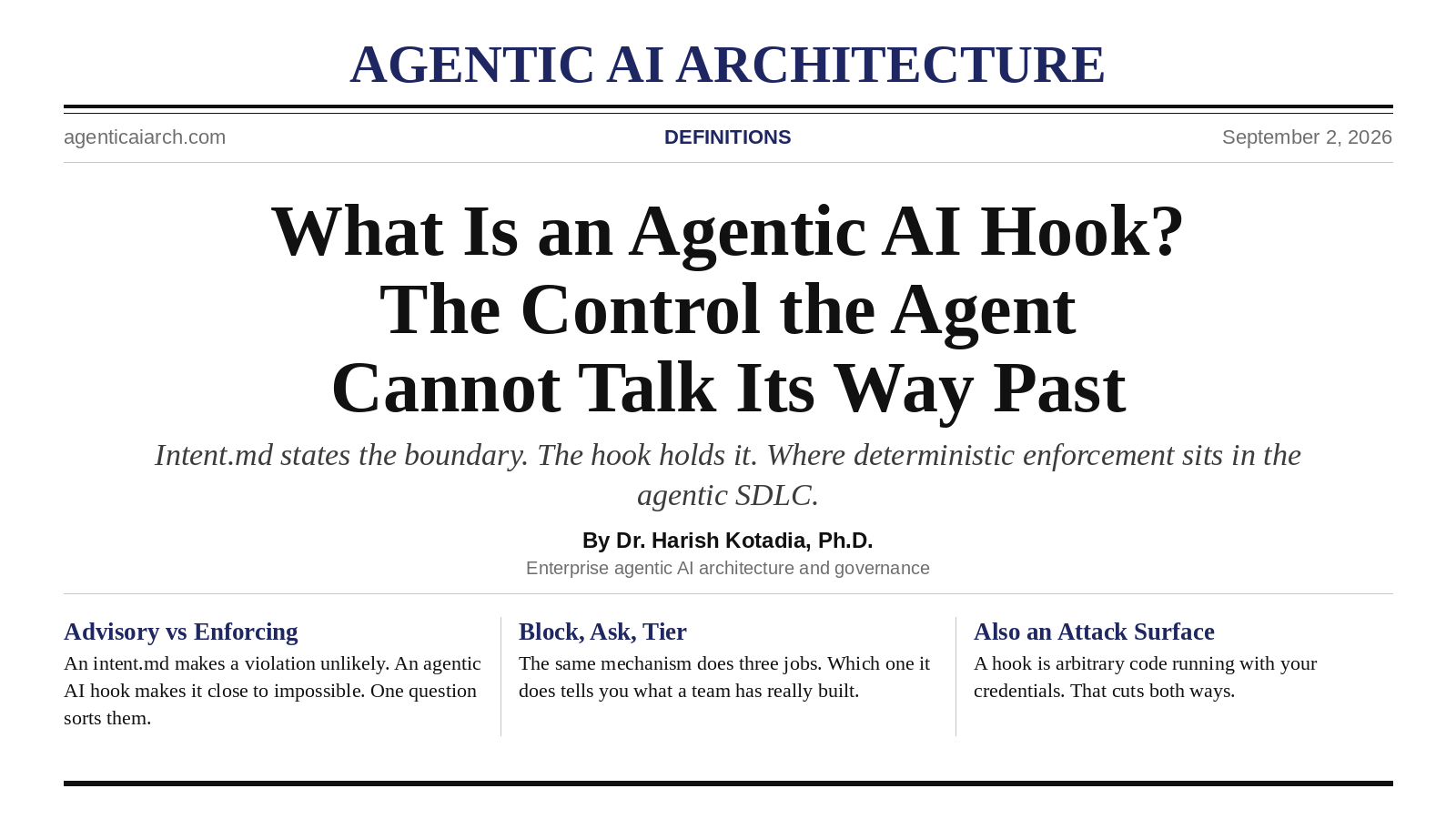 What is Agentic AI Hook? Control an Agent Cannot Talk Its Way Past