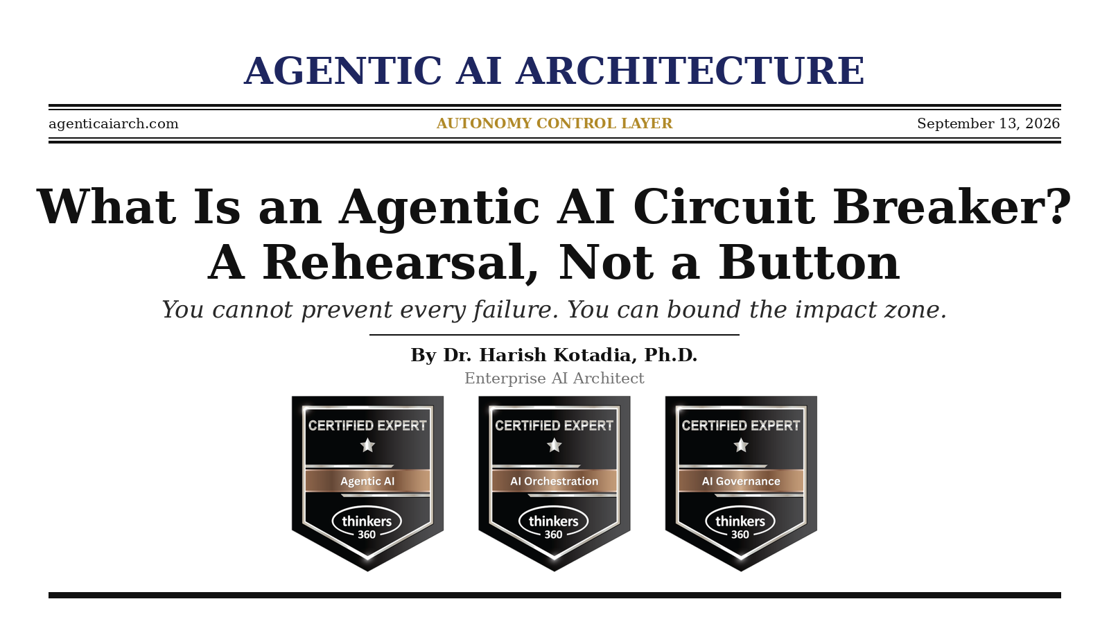 What Is an Agentic AI Circuit Breaker? A Rehearsal, Not a Button