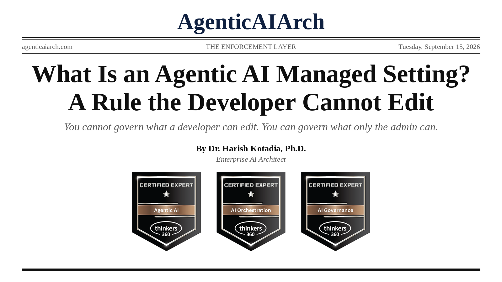 What Is an Agentic AI Managed Setting? A Rule the Developer Cannot Edit