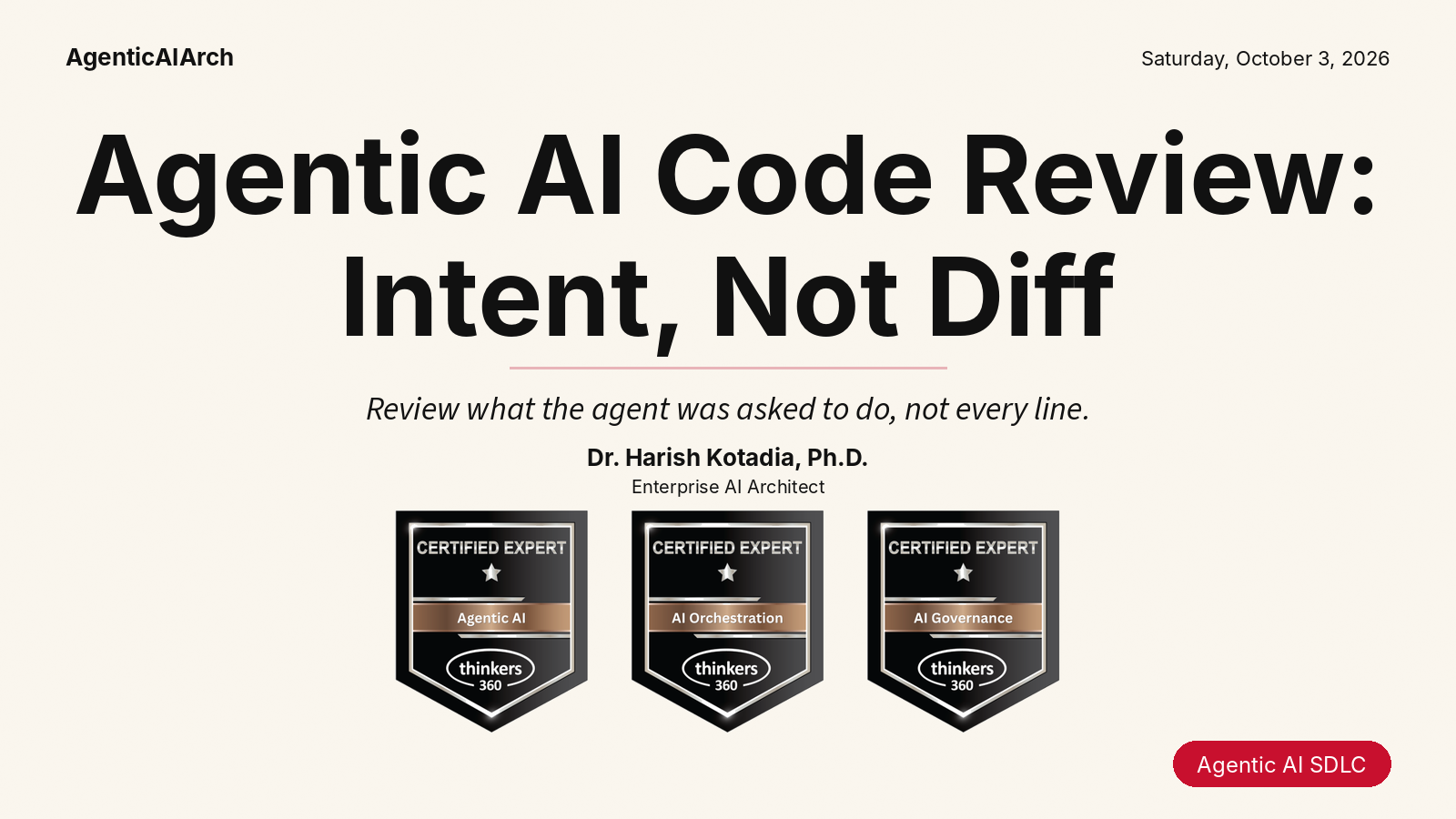 Agentic AI Code Review: Intent, Not Diff