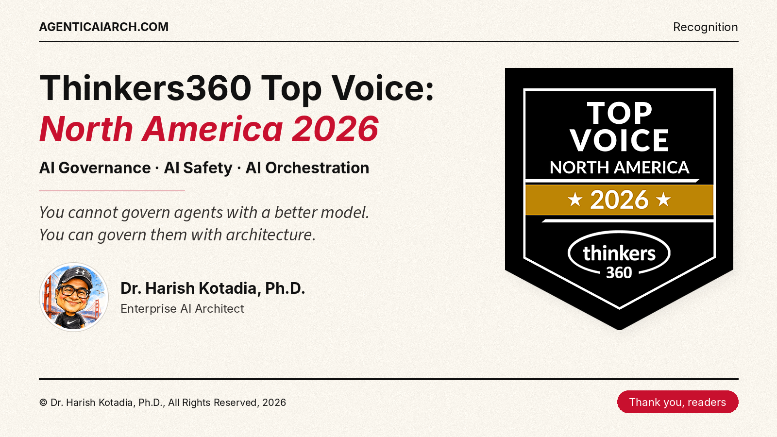 Thinkers360 Top Voice North America 2026 badge with AI Governance, AI Safety and AI Orchestration leaderboards, by Dr. Harish Kotadia, Ph.D.